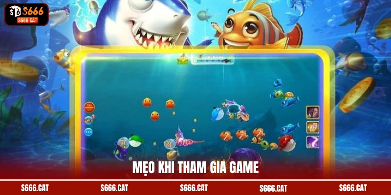 Mẹo khi tham gia game